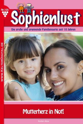 Sophienlust 105 - Familienroman