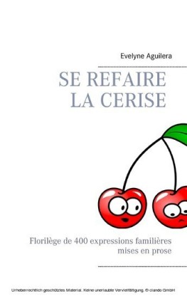 Se refaire la cerise