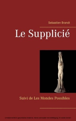Le Supplicié