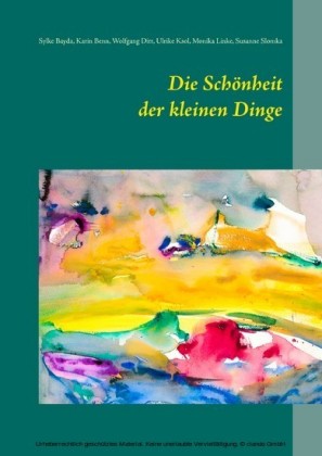 Die Schönheit der kleinen Dinge
