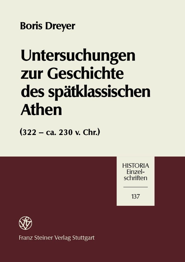Untersuchungen zur Geschichte des spätklassischen Athen (322-ca. 230 v. Chr.) main product photo