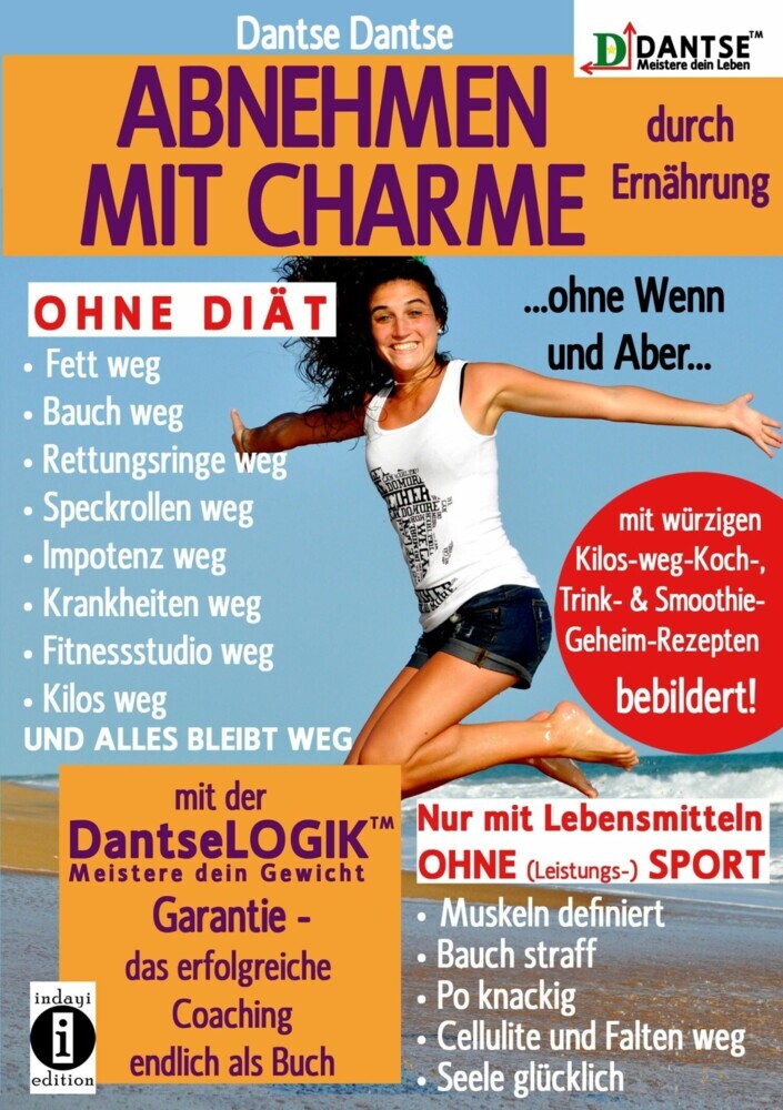 ABNEHMEN MIT CHARME durch Ernährung ...ohne Wenn und Aber...OHNE DIÄT: Fett weg - Bauch weg - Rettungsringe weg - main product photo