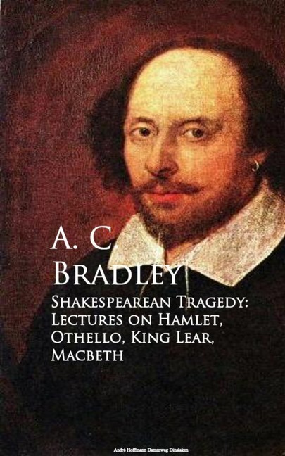 Shakespearean Tragedy: Lectures on Hamlet, Othello, King Lear, Macbeth main product photo