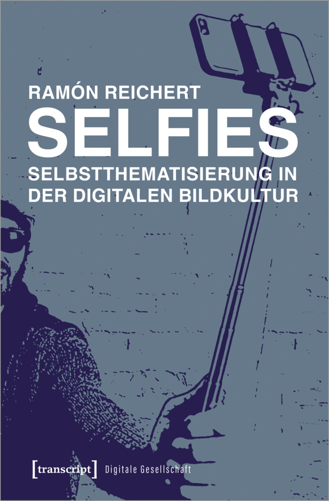 Selfies - Selbstthematisierung in der digitalen Bildkultur main product photo