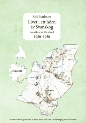 Livet i ett hörn av Svanskog