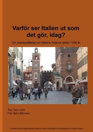 Varför ser Italien ut som det gör, idag?