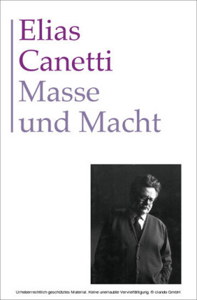 Gesammelte Werke Band 3: Masse und Macht