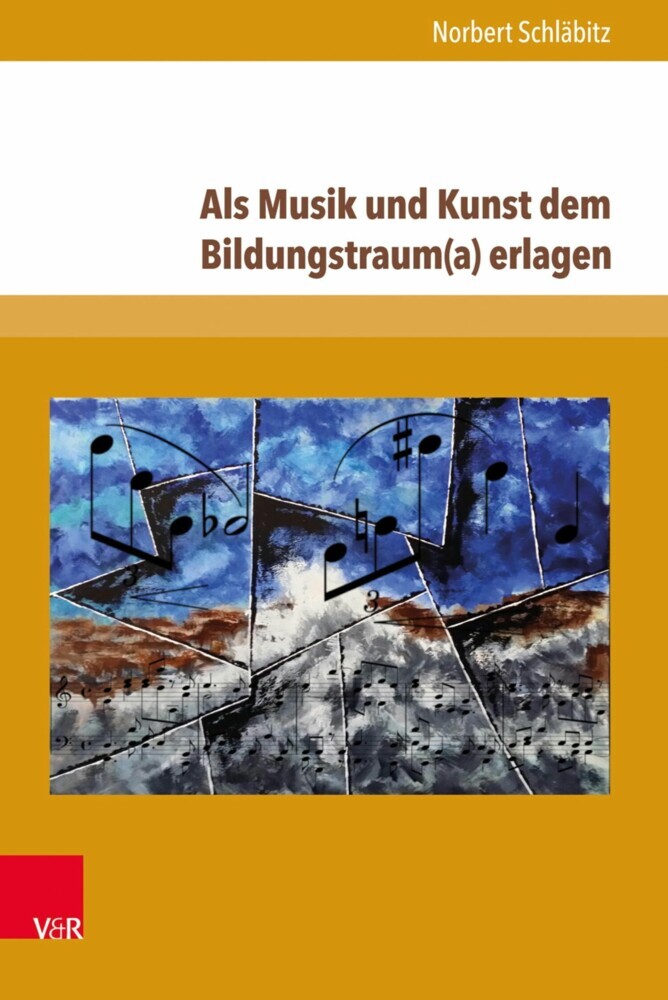 Als Musik und Kunst dem Bildungstraum(a) erlagen main product photo