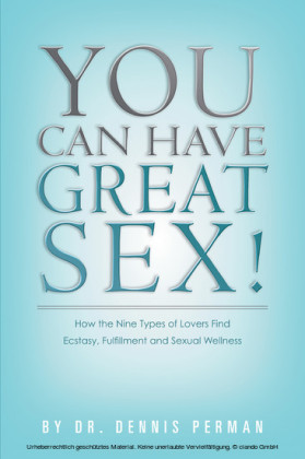 You Can Have Great Sex!