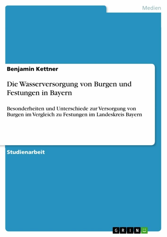 Die Wasserversorgung von Burgen und Festungen in Bayern main product photo