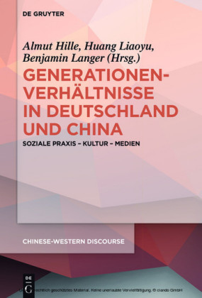 Generationenverhältnisse in Deutschland und China
