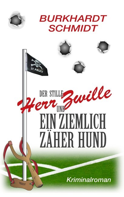 Der stille Herr Zwille und ein ziemlich zäher Hund main product photo