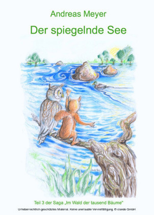 Der spiegelnde See