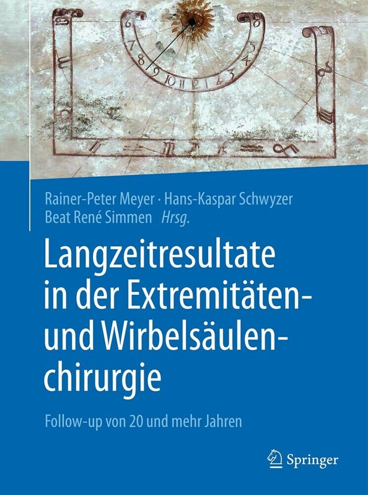 Langzeitresultate in der Extremitäten- und Wirbelsäulenchirurgie main product photo