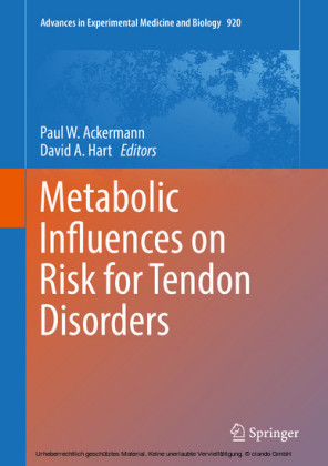 Metabolic Influences on Risk for Tendon Disorders