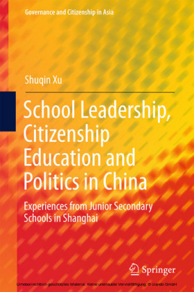 School Leadership, Citizenship Education and Politics in China
