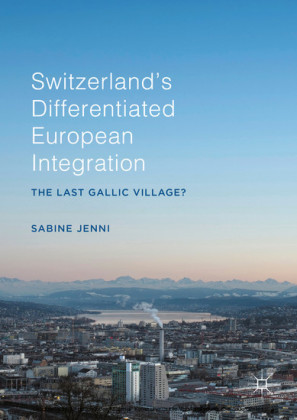 Switzerland's Differentiated European Integration