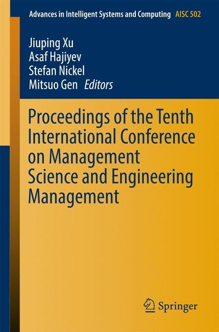 Proceedings of the Tenth International Conference on Management Science and Engineering Management main product photo