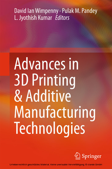 Advances in 3D Printing & Additive Manufacturing Technologies main product photo