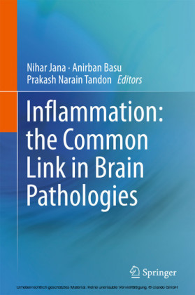 Inflammation: the Common Link in Brain Pathologies
