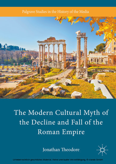 The Modern Cultural Myth of the Decline and Fall of the Roman Empire main product photo