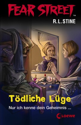Fear Street - Tödliche Lüge