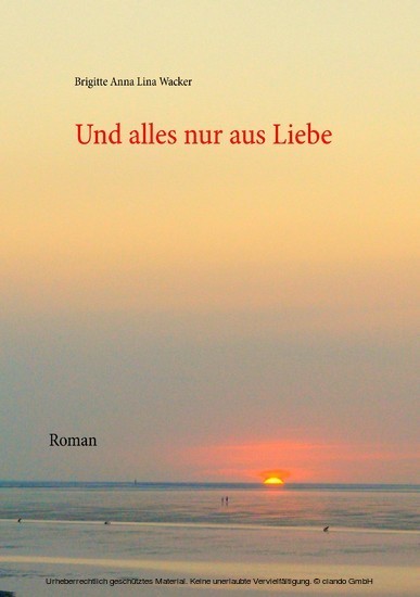 Und alles nur aus Liebe main product photo
