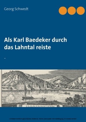 Als Karl Baedeker durch das Lahntal reiste