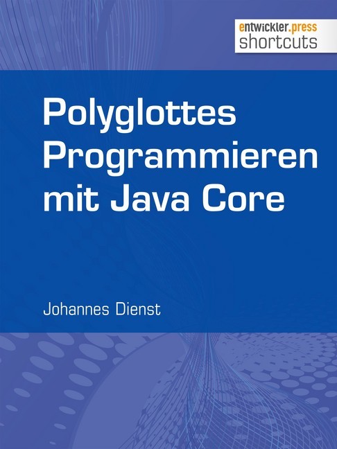 Polyglottes Programmieren in Java Core main product photo