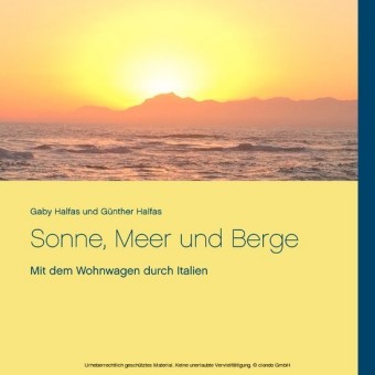 Sonne, Meer und Berge