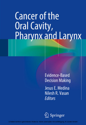 Cancer of the Oral Cavity, Pharynx and Larynx