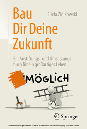 Bau Dir Deine Zukunft