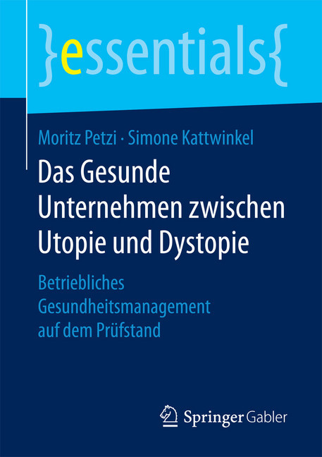 Das Gesunde Unternehmen zwischen Utopie und Dystopie main product photo