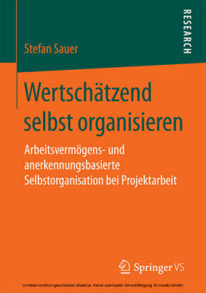 Wertschätzend selbst organisieren