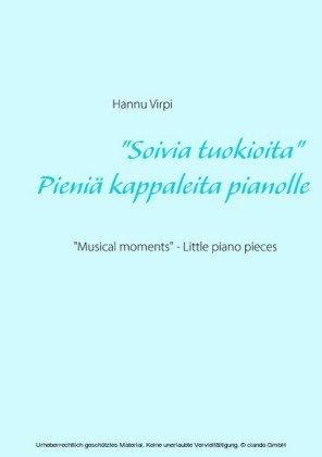 "Soivia tuokioita" - Pieniä kappaleita pianolle