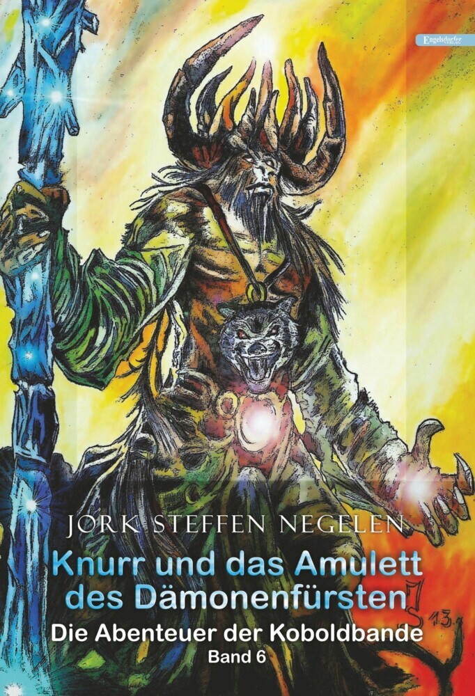 Knurr und das Amulett des Dämonenfürsten: Die Abenteuer der Koboldbande Band 6) main product photo