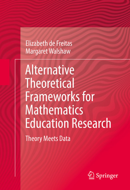 Alternative Theoretical Frameworks for Mathematics Education Research main product photo