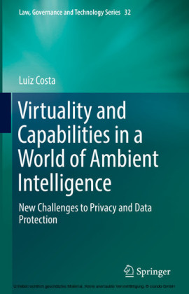 Virtuality and Capabilities in a World of Ambient Intelligence