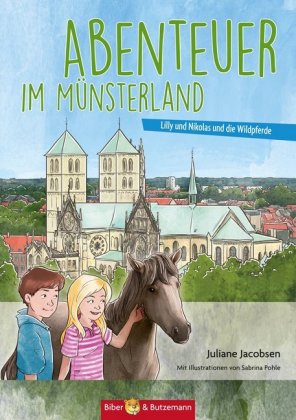 Abenteuer im Münsterland - Lilly, Nikolas und die Wildpferde