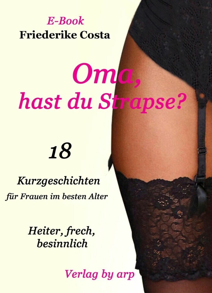 Oma, hast du Strapse? main product photo