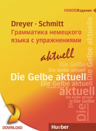 Lehr- und Übungsbuch der deutschen Grammatik - aktuell