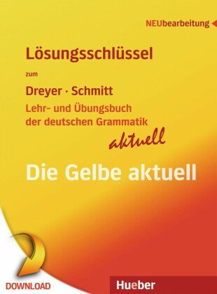 Lehr- und Übungsbuch der deutschen Grammatik - aktuell