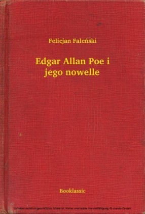 Edgar Allan Poe i jego nowelle