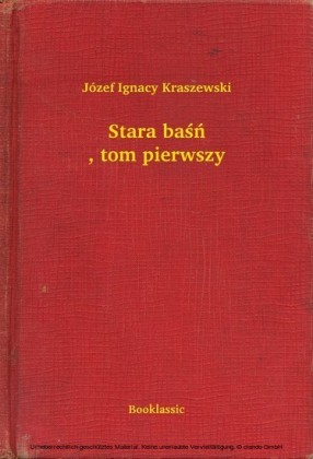 Stara basn, tom pierwszy
