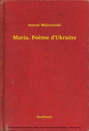 Maria. Poème d'Ukraine