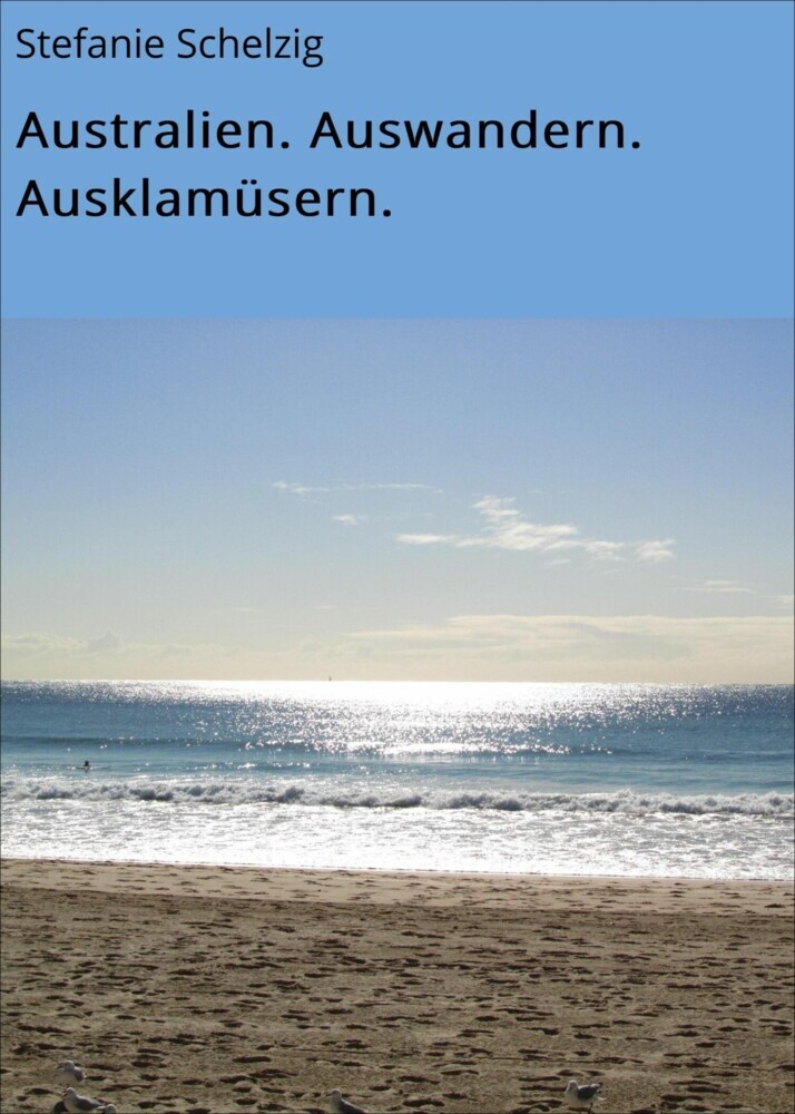 Australien. Auswandern. Ausklamüsern. main product photo