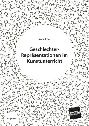 Geschlechter-Repräsentationen im Kunstunterricht