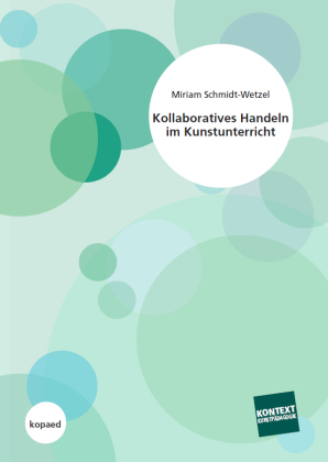 Kollaboratives Handeln im Kunstunterricht