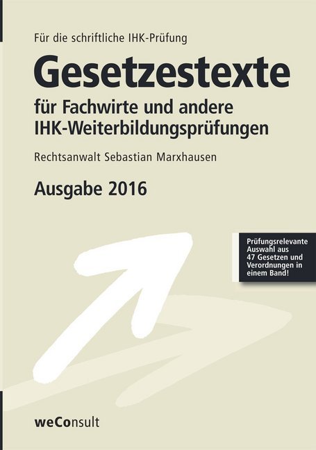 Gesetzestexte für Fachwirte und andere IHK-Weiterbildungsprüfungen main product photo
