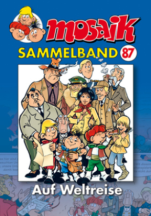 MOSAIK Sammelband - Auf Weltreise